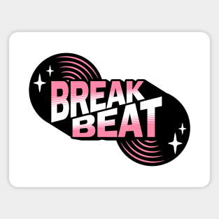 BREAKBEAT  - Retro Vinyl (Pink) Magnet